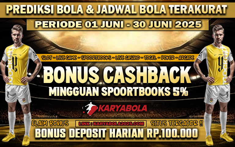 PREDIKSI PERTANDINGAN BOLA 02 JUNI – 03 JUNI 2025